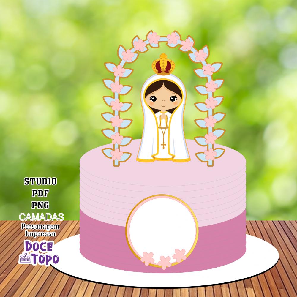 Topo de Bolo Nossa Senhora de Fátima 01 Studio/PDF/PNG