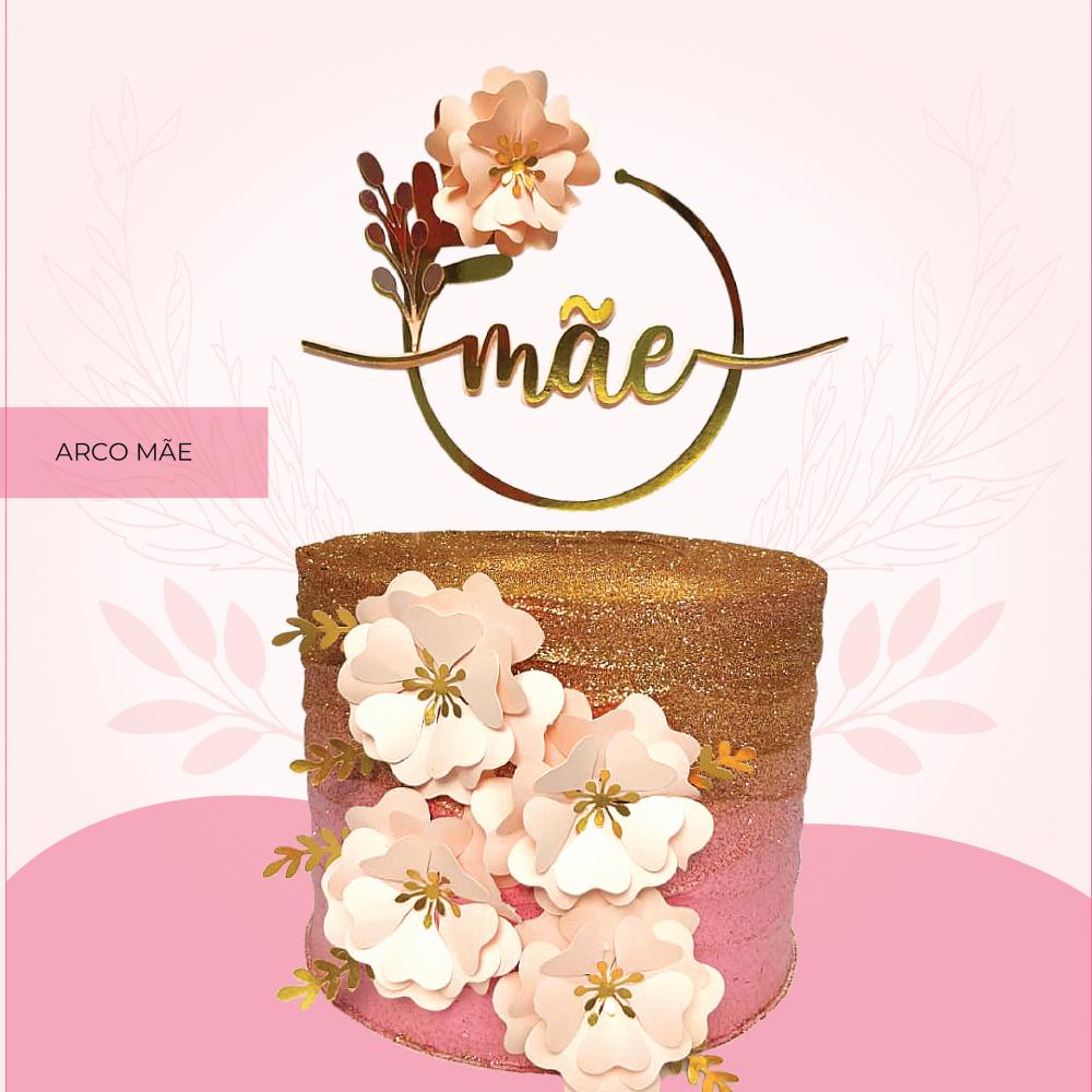Topo de Bolo Dia das Mães 21 Somente Studio