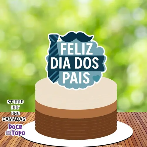 Topo de Bolo Dia dos Pais 04 Studio/PDF/PNG