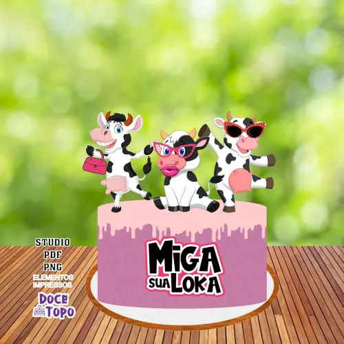 Topo de Bolo Miga sua Loka 01 Studio/PDF/PNG