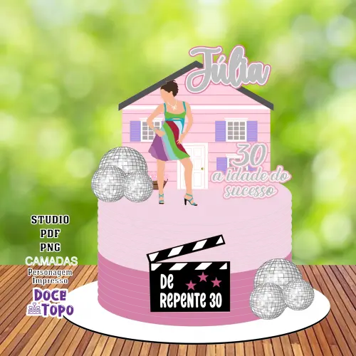 Topo de Bolo De Repente 30 01 Studio/PDF/PNG