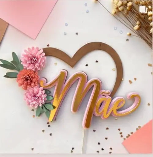 Topo de Bolo Dia das Mães 20 Somente Studio