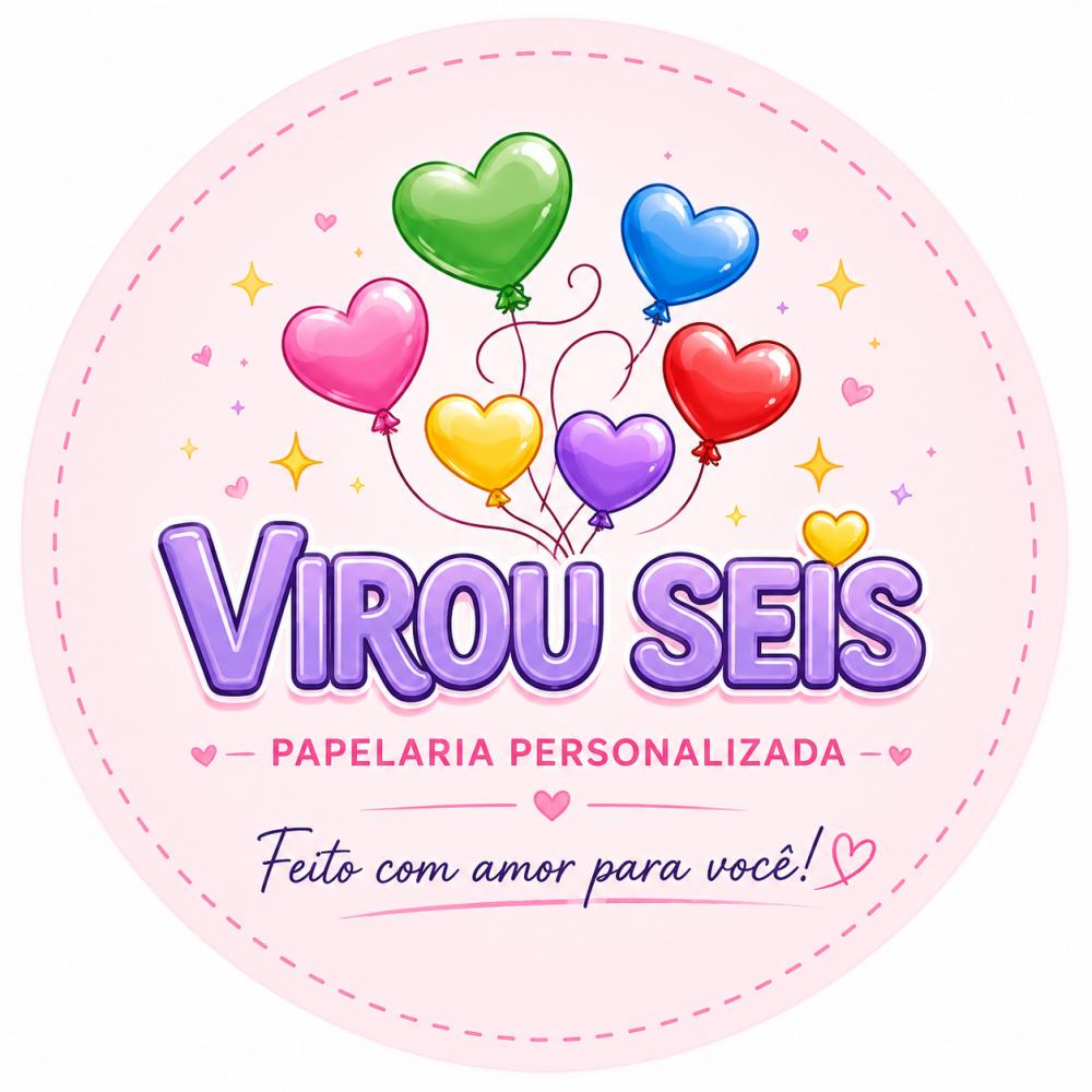 Virou Seis Papelaria Personalizada