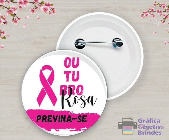 Botton Broche Personalizado Outubro Rosa Prevenção