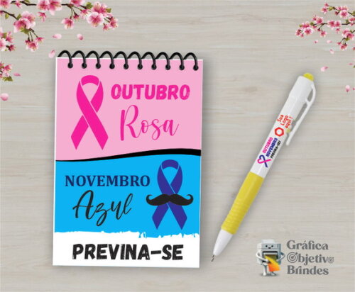 Bloquinho + Caneta Outubro Rosa e Novembro Azul