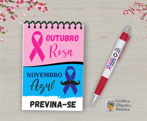 Bloquinho e Caneta Personalizados Outubro Rosa Novembro Azul