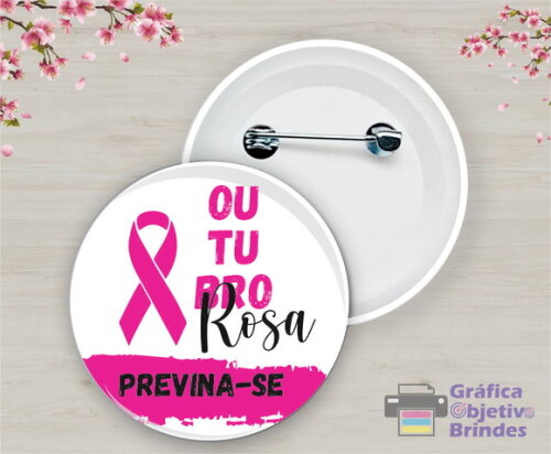 Botton Broche Personalizado Outubro Rosa Prevenção