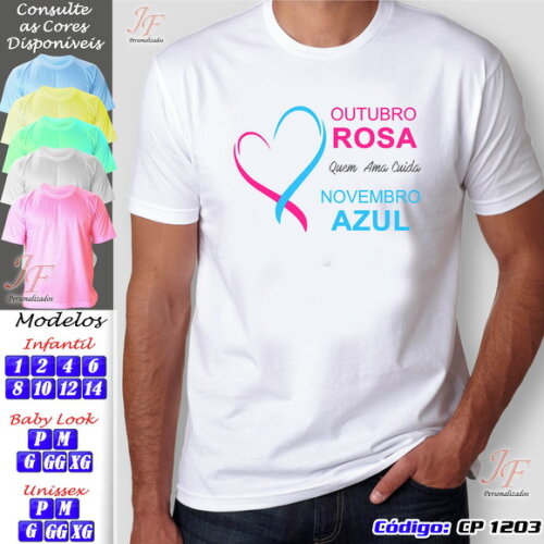 01 Camiseta Personalizada Outubro Rosa Novembro Azul