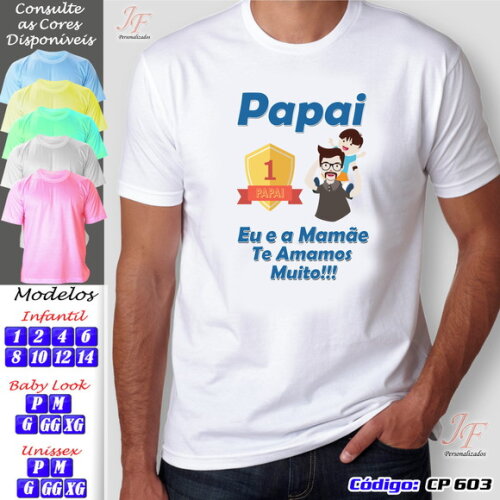 Camiseta Adulto ou Infantil Dia dos Pais