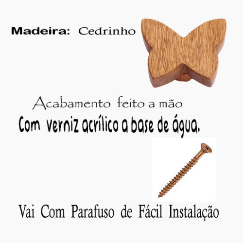 Puxador Borboleta, Kit com 6 Unidades Madeira Cedrinho