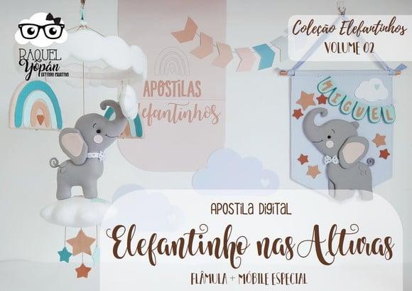 Apostila de Feltro Elefantinho nas Alturas - Vol. 2