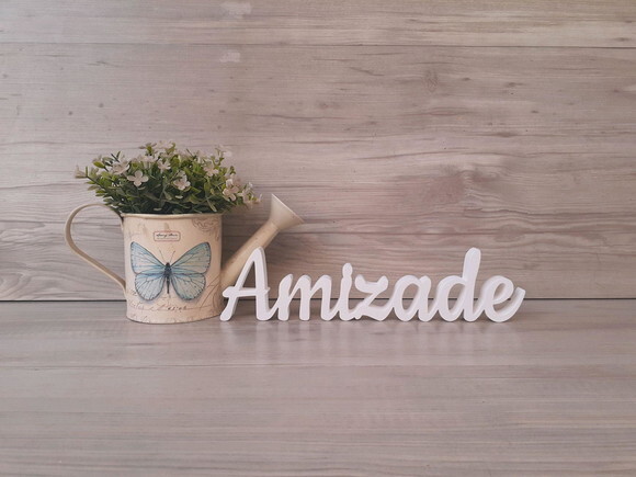 Amizade - Linha Ck - Palavra de Mesa em mdf - Tamanho P