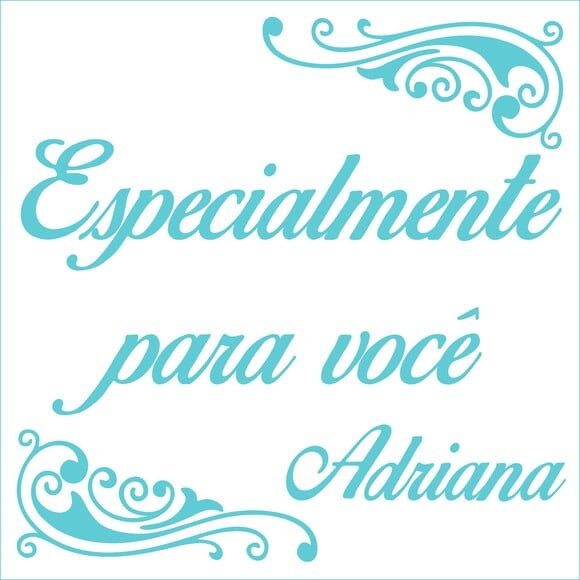 Especialmente para Você - Adriana