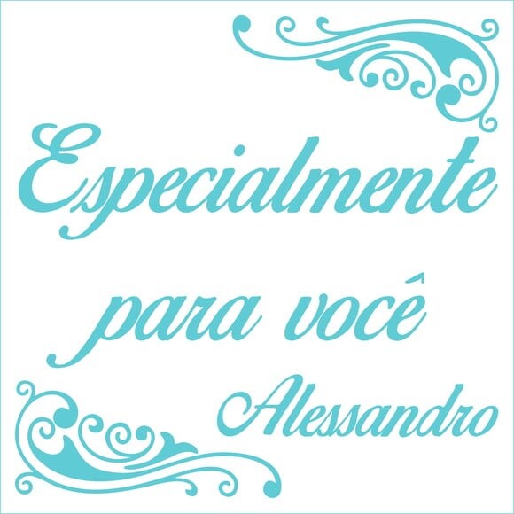 Especialmente para você - Alessandro
