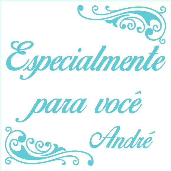 Especialmente para você - André