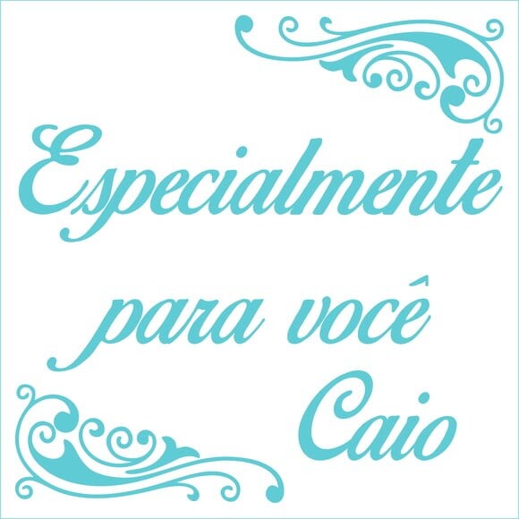 Especialmente para você - Caio