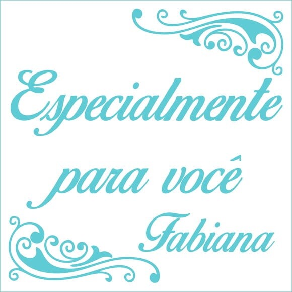 Especialmente para você - Fabiana