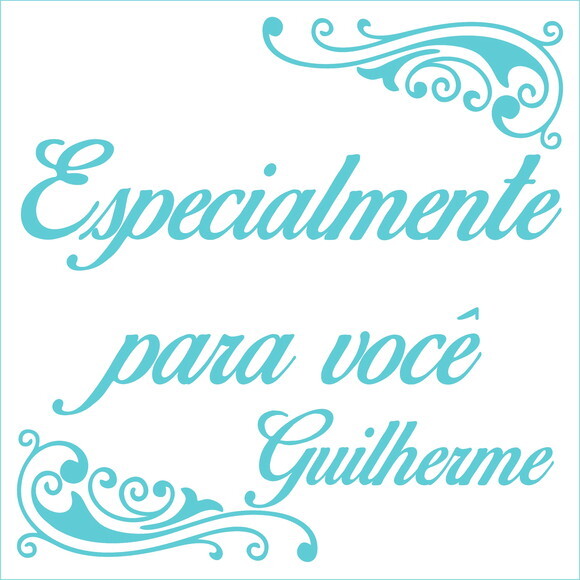 Especialmente para você - Guilherme