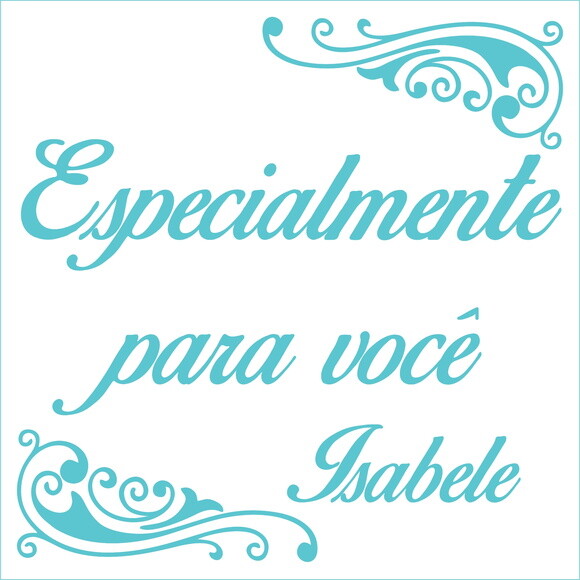 Especialmente para Você - Isabele