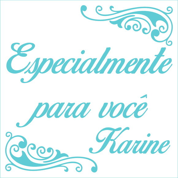 Especialmente para Você - Karine