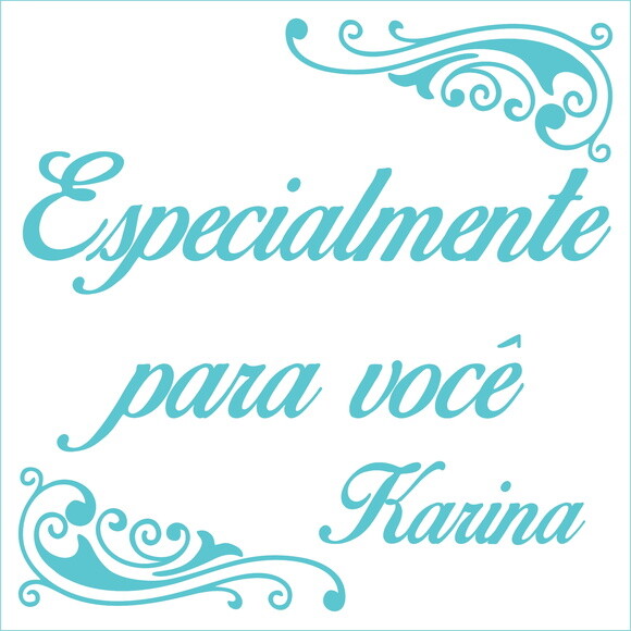 Especialmente para Você - Karina