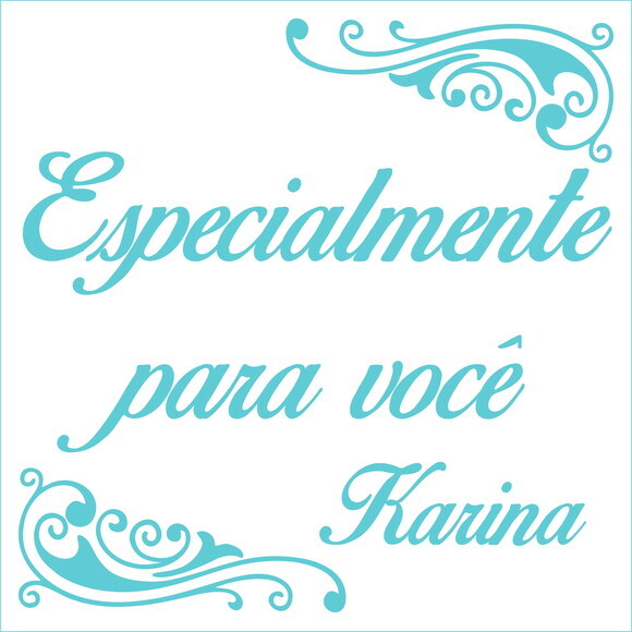 Especialmente para Você - Karina