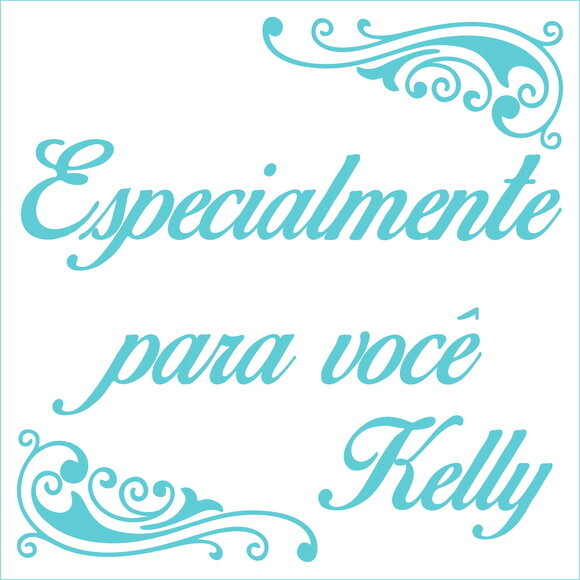 Especialmente para Você - Kelly
