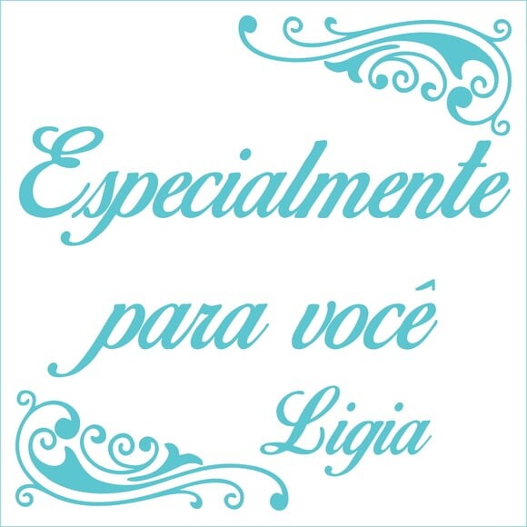Especialmente para você - Ligia