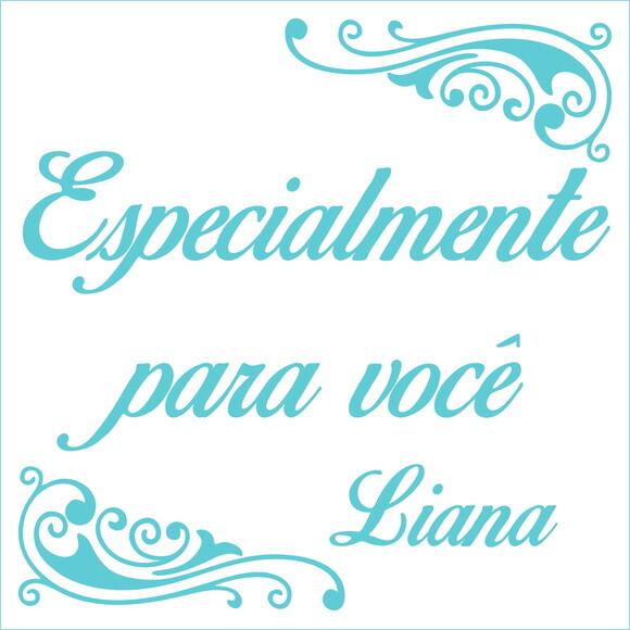 Especialmente para você - Liana