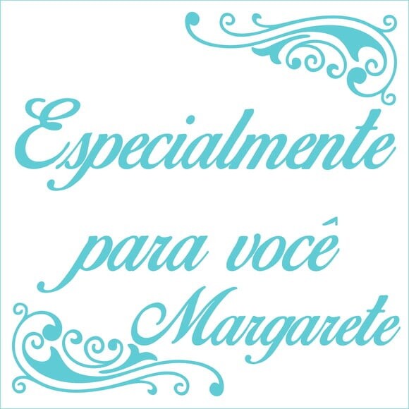 Especialmente para você - Margarete