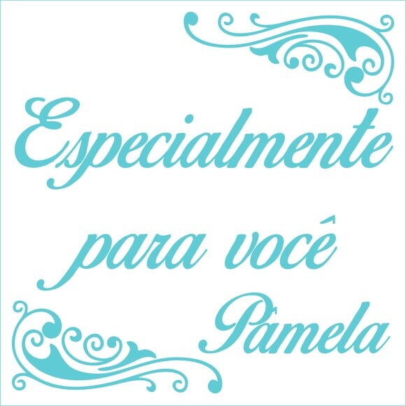 Especialmente para Você - Pâmela