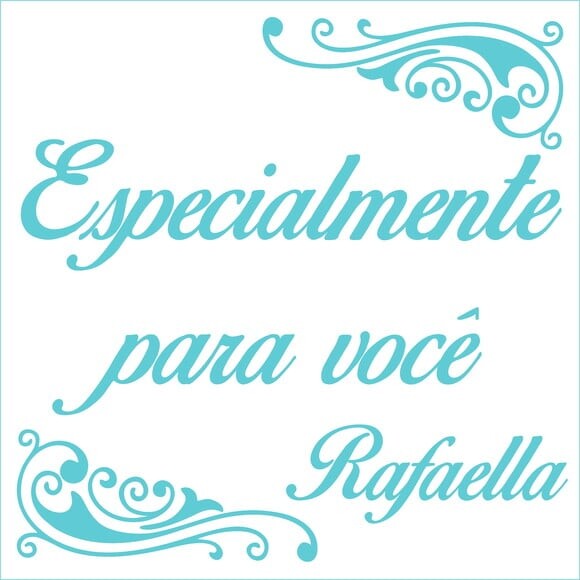 Especialmente para você - Rafaella