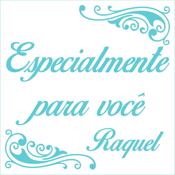 Especialmente para Você - Raquel