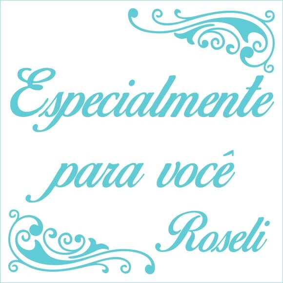 Especialmente para Você - Roseli