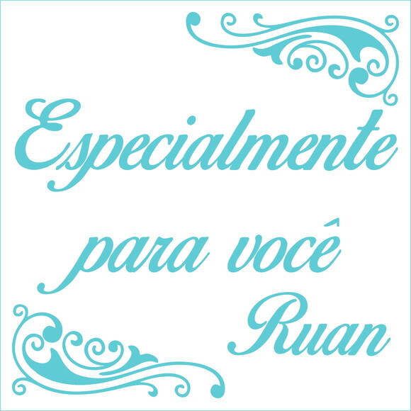 Especialmente para você - Ruan