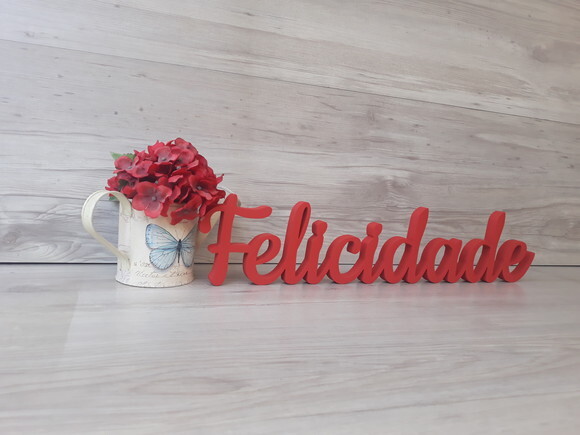Felicidade - linha CK - Palavra de mesa em MDF