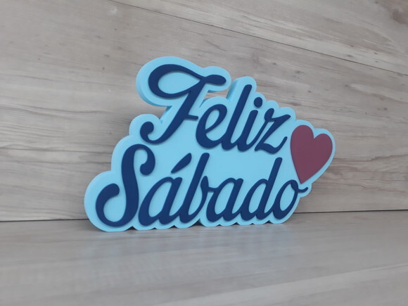 Feliz Sábado Sobreposto - peça de mesa em MDF