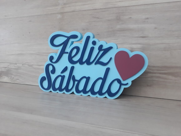 Feliz Sábado Sobreposto - peça de mesa em MDF
