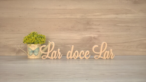 Frase decorativa Lar doce Lar Modelo LS