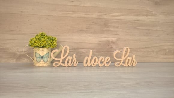 Frase decorativa Lar doce Lar Modelo LS
