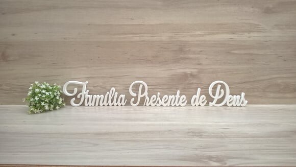 Frase Família Presente de Deus linha LS
