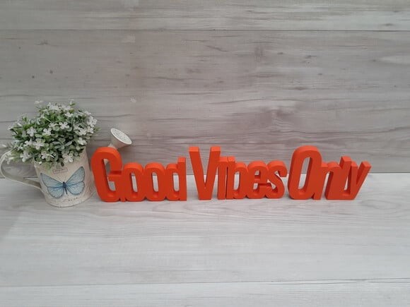 Good Vibes Only - Palavras Decorativas de mesa em MDF
