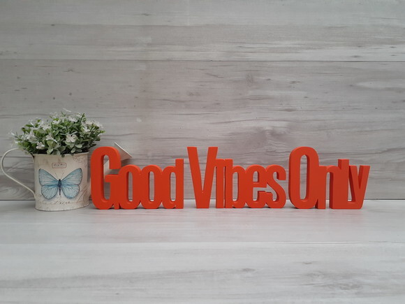 Good Vibes Only - Palavras Decorativas de mesa em MDF