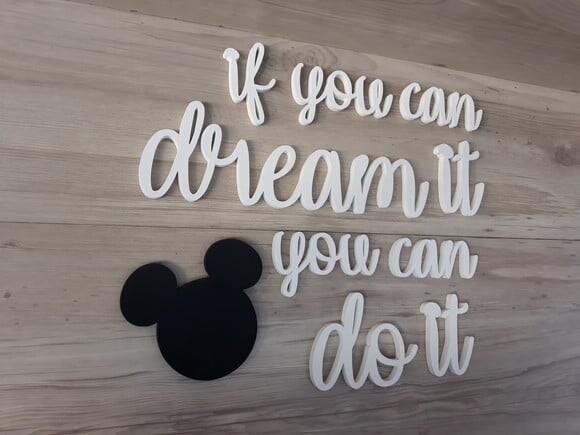 if you can dream it you can do it + Mickey -frase mdf parede