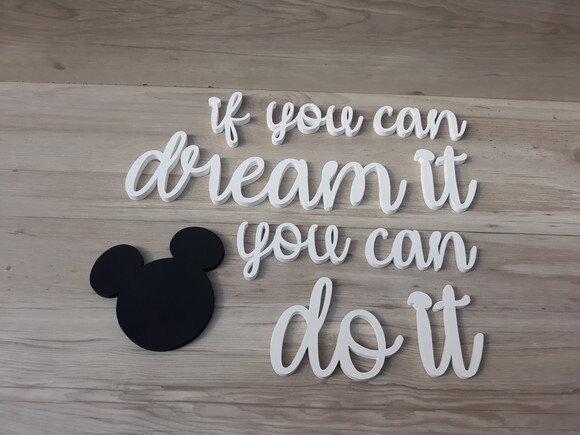 if you can dream it you can do it + Mickey -frase mdf parede