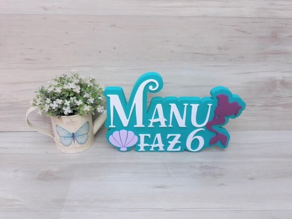 Nome de Mesa Tema PEQUENA SEREIA - Manu faz 6 - 17 cm