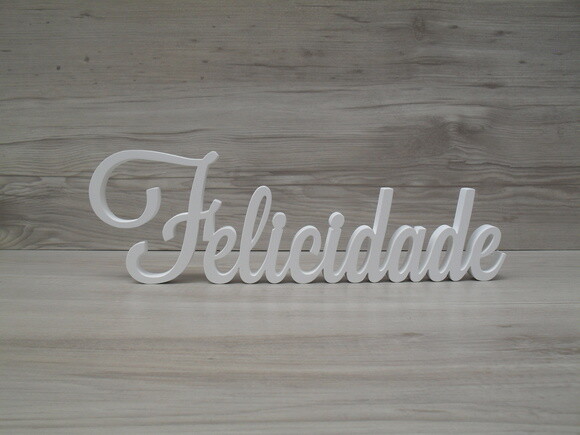 Palavra Decorativa Felicidade Mod LS