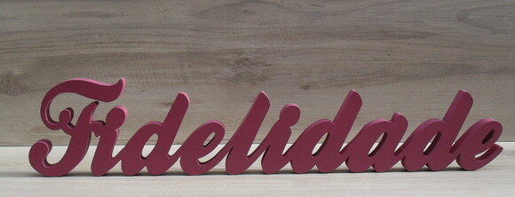 Palavra Decorativa Fidelidade- Linha Cl