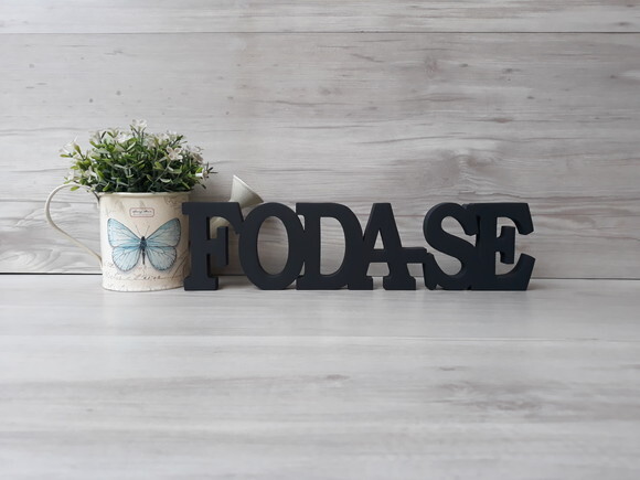 Palavra decorativa FODA-SE - linha BK