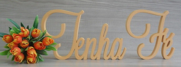 Palavra Decorativa Tenha Fé Mod LS